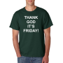 Marškinėliai Thank god it's Friday Marškinėliai Thank god it's Friday